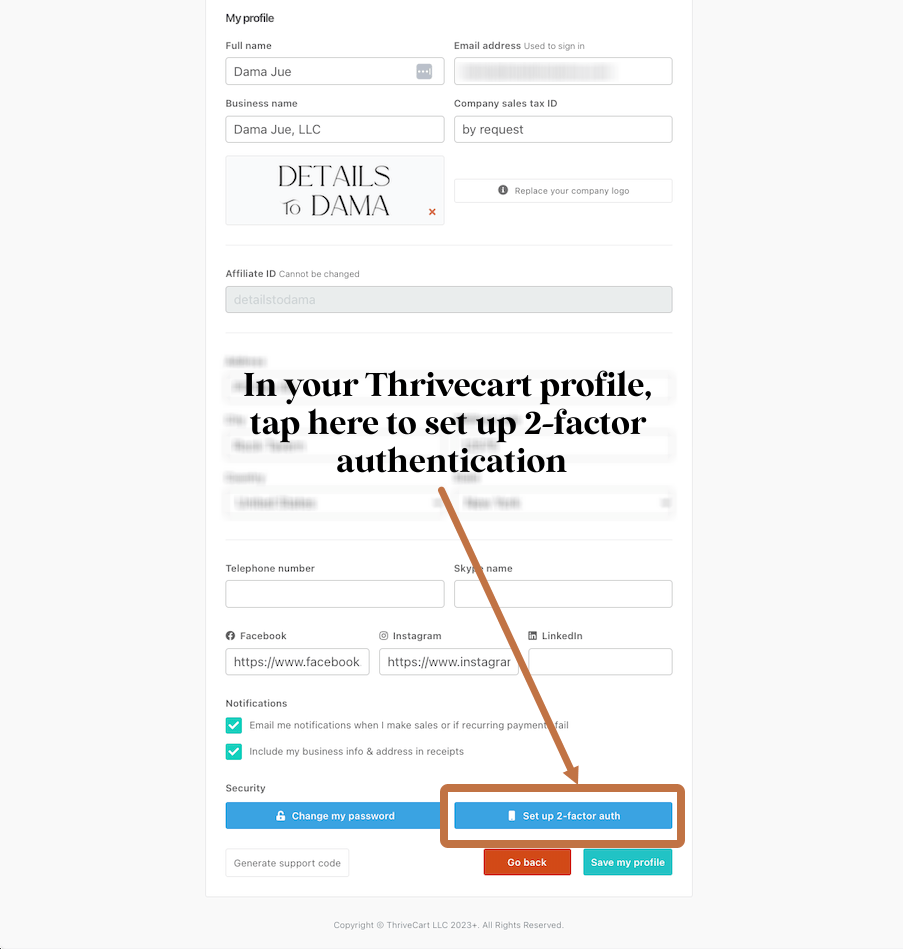 Screen capture of a Thrivecart profile editor page, with an arrow showing where to click to enable two factor authentication to strengthen your Thrivecart account security